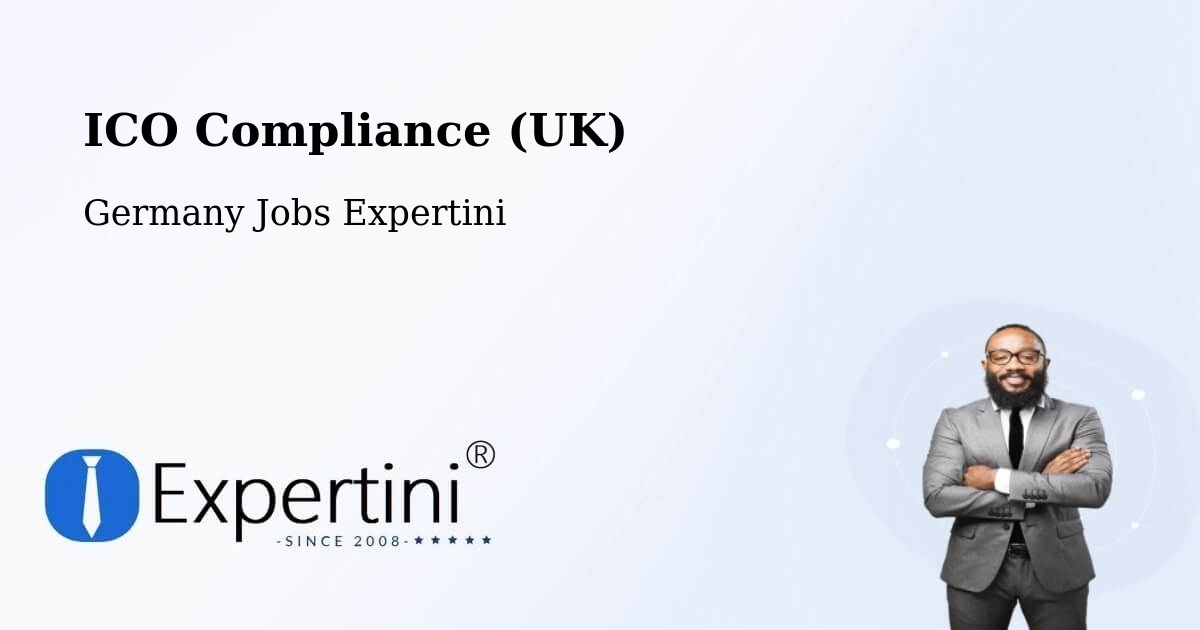 UK Data Protection & ICO Compliance – Dorsten - Germany Jobs Expertini